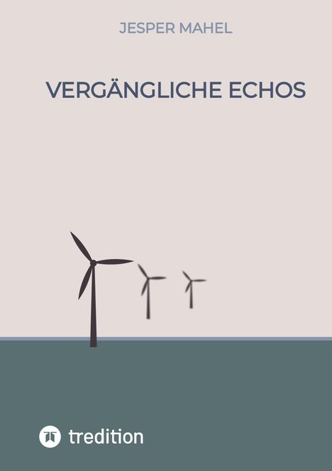 Jesper Mahel: Vergängliche Echos, Buch