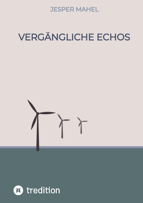 Jesper Mahel: Vergängliche Echos, Buch