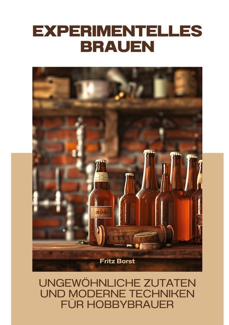 Fritz Borst: Experimentelles Brauen, Buch