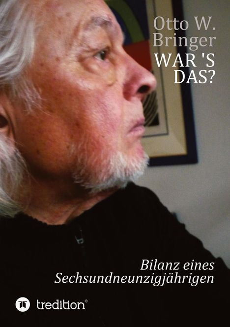 Otto W. Bringer: War ¿s das?, Buch