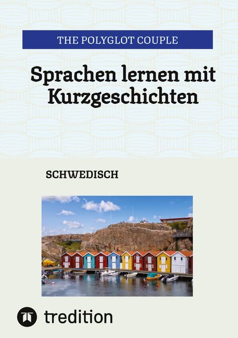 The Polyglot Couple: Sprachen lernen mit Kurzgeschichten, Buch