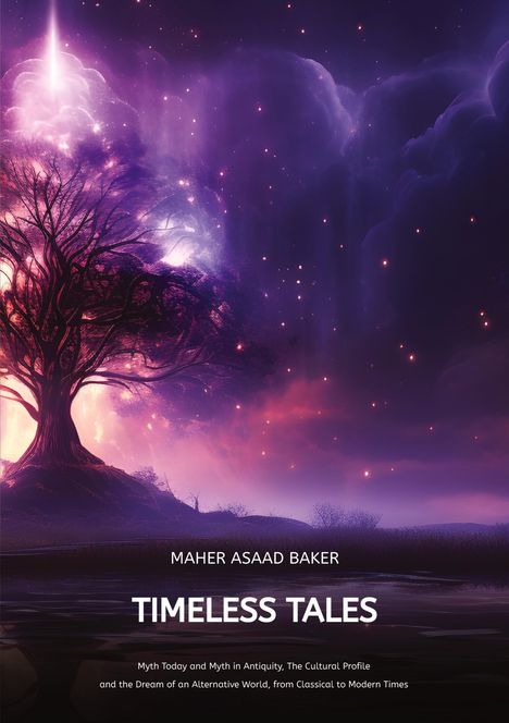 Maher Asaad Baker: Timeless Tales, Buch