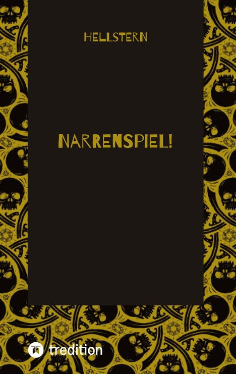 Hellstern: Narrenspiel!, Buch