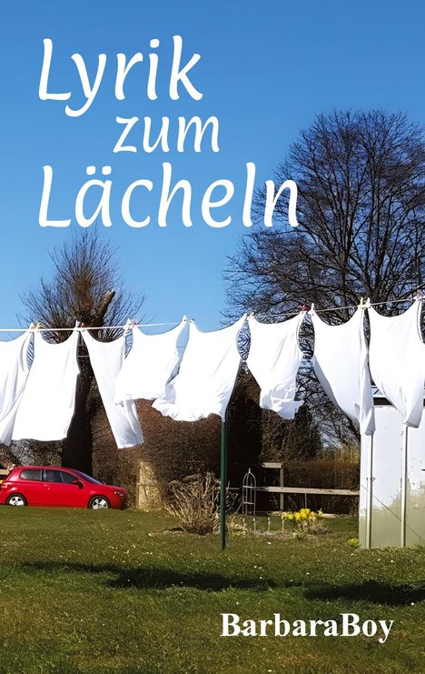 Barbara Boy: Lyrik zum Lächeln, Buch