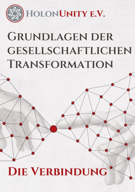 HolonUnity: Grundlagen der gesellschaftlichen Transformation - Die Verbindung, Buch