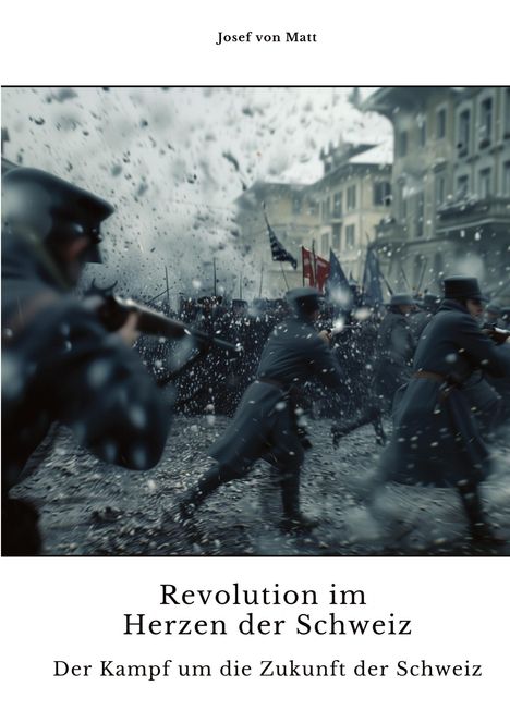 Josef von Matt: Revolution im Herzen der Schweiz, Buch