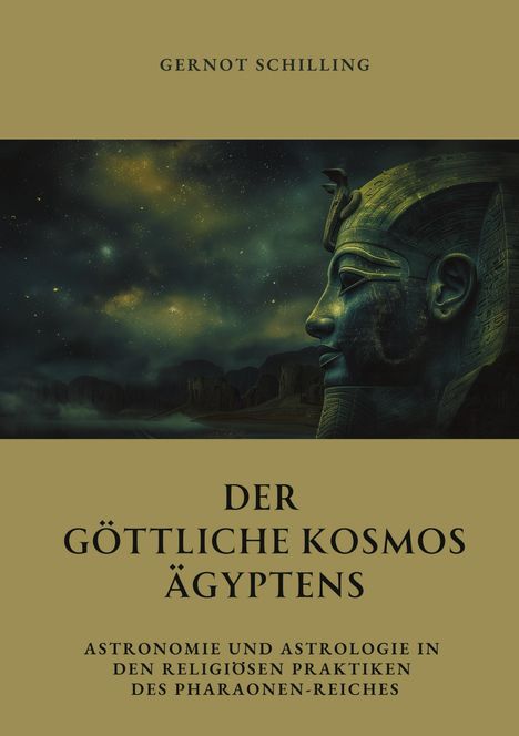 Gernot Schilling: Der göttliche Kosmos Ägyptens, Buch