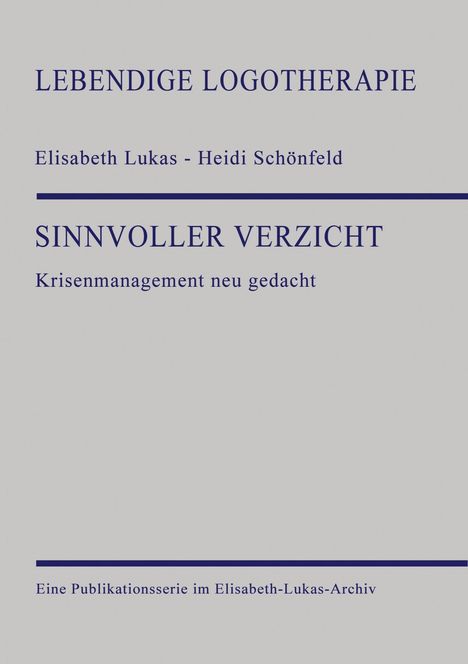 Elisabeth Lukas: Sinnvoller Verzicht, Buch