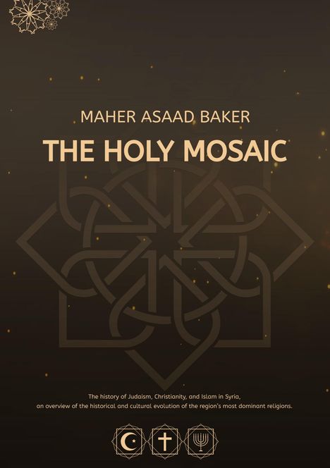 Maher Asaad Baker: The Holy Mosaic, Buch