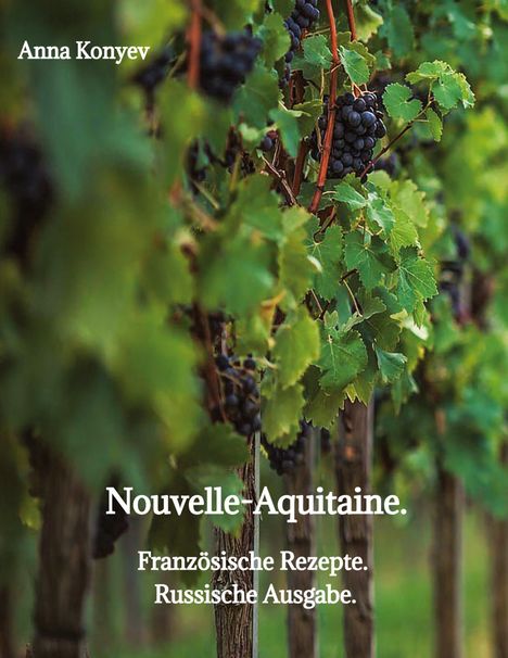 Anna Konyev: Nouvelle-Aquitaine., Buch