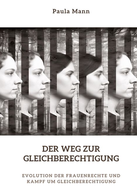 Paula Mann: Der Weg zur Gleichberechtigung, Buch