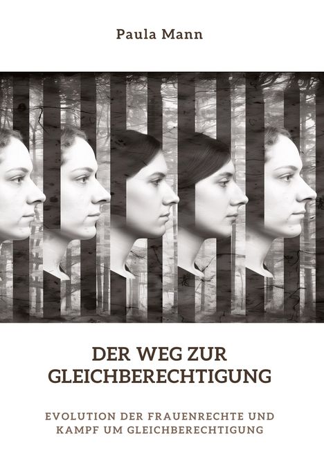 Paula Mann: Der Weg zur Gleichberechtigung, Buch