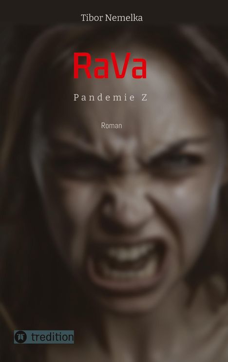 Tibor Nemelka: RaVa: Endzeit-Thriller in der Zombie-Apokalypse, Buch