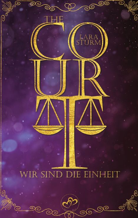 Lara Sturm: The Court: Wir sind die Einheit, Buch