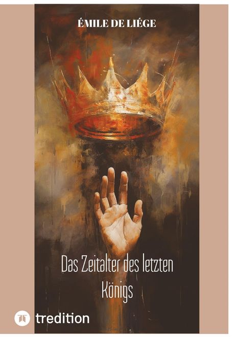 Émile de Liége: Das Zeitalter des letzten Königs, Buch