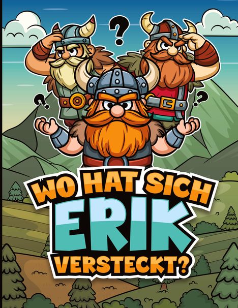 Tim Nilsen: Wo hat sich Erik versteckt?, Buch