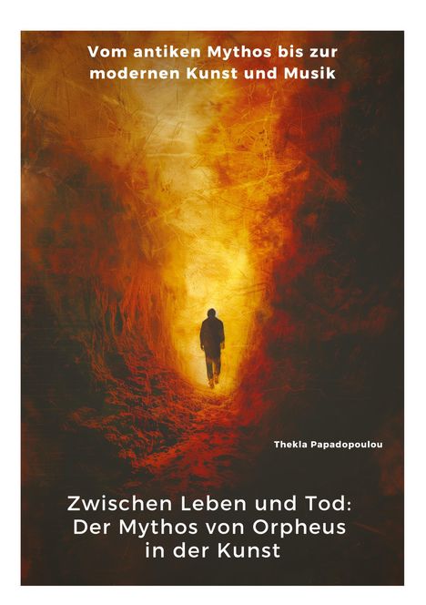 Thekla Papadopoulou: Zwischen Leben und Tod: Der Mythos von Orpheus in der Kunst, Buch