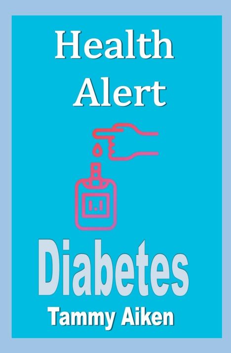 Tammy Aiken: Health Alert, Buch