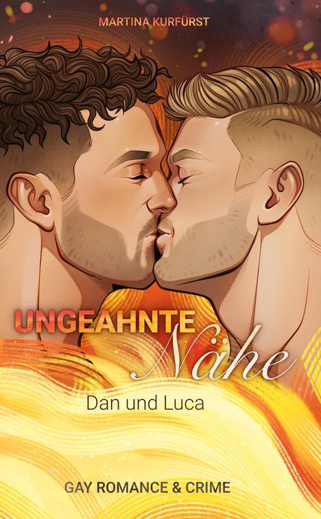 Martina Kurfürst: Ungeahnte Nähe, Buch