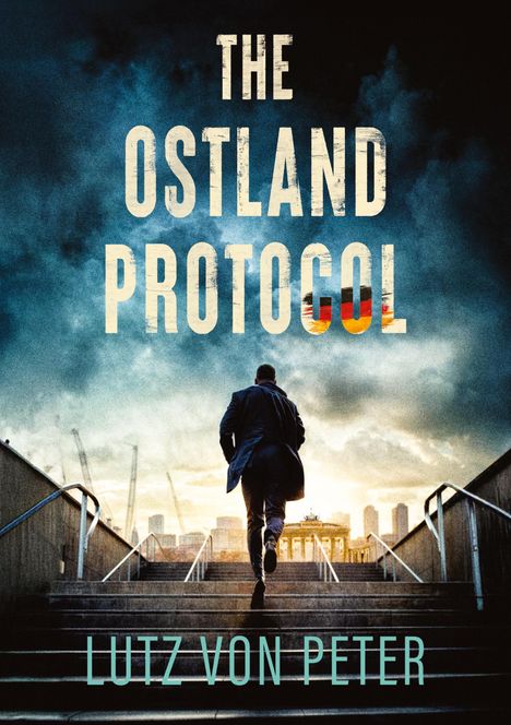 Lutz von Peter: The Ostland Protocol, Buch