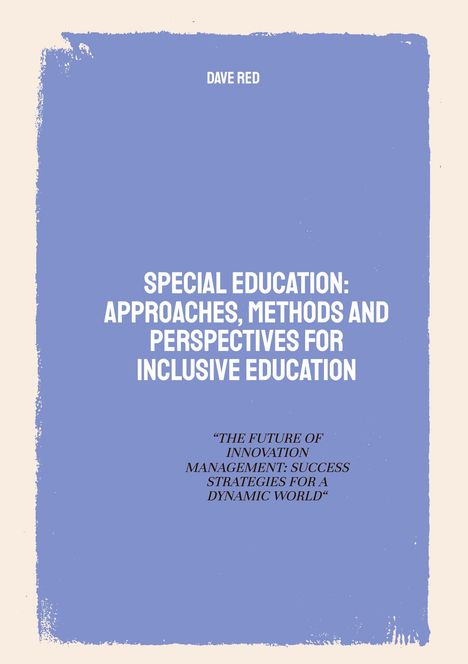 Dave Red: Special Education: Approaches, Methods and perspectives for inclusive education, Buch