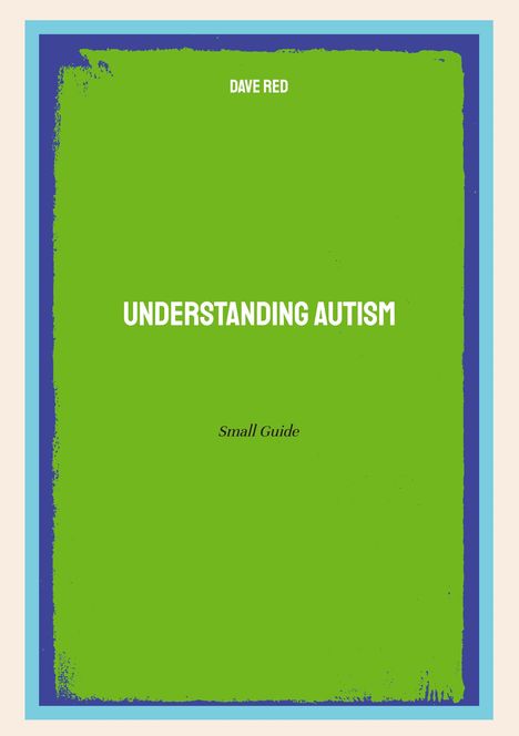 Dave Red: Understanding Autism, Buch