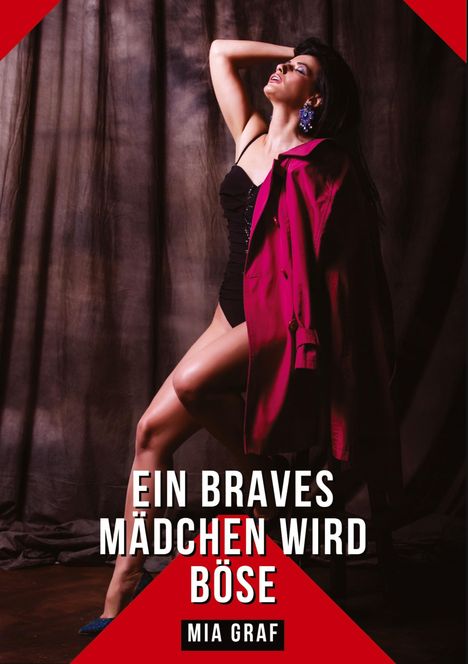 Mia Graf: Ein braves Mädchen wird böse, Buch