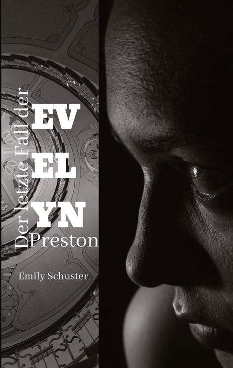 Emily Schuster: Der letzte Fall der Evelyn Preston, Buch