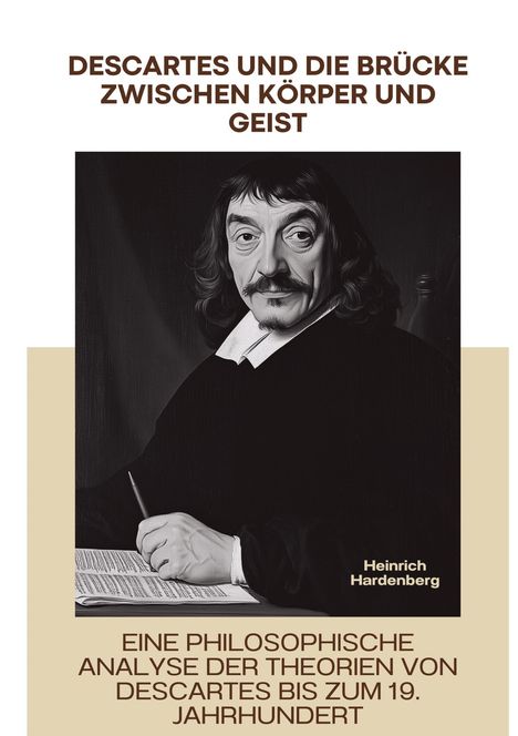 Heinrich Hardenberg: Descartes und die Brücke zwischen Körper und Geist, Buch