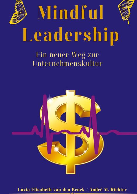 Luzia Elisabeth van den Broek: Mindful Leadership, Buch