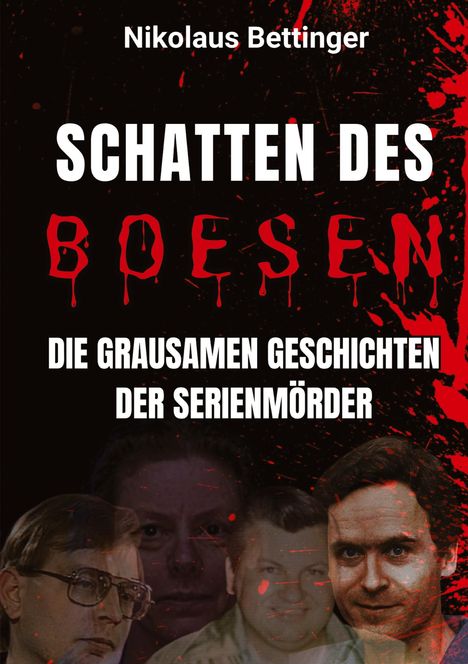 Nikolaus Bettinger: Schatten des Bösen, Buch