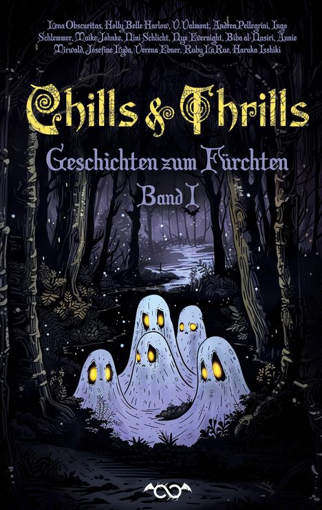 Infinity Gaze Autorenteam: Chills &amp; Thrills, Buch