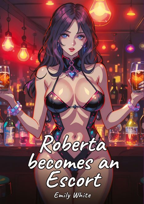 Emily White: Roberta becomes an Escort, Buch