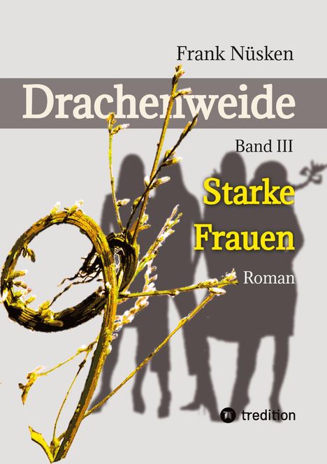 Frank Nüsken: Drachenweide 3, Buch