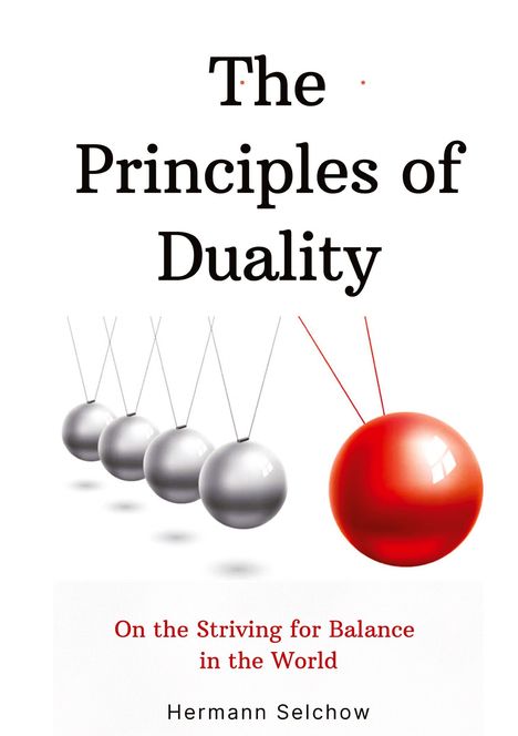 Hermann Selchow: The Principles of Duality, Buch