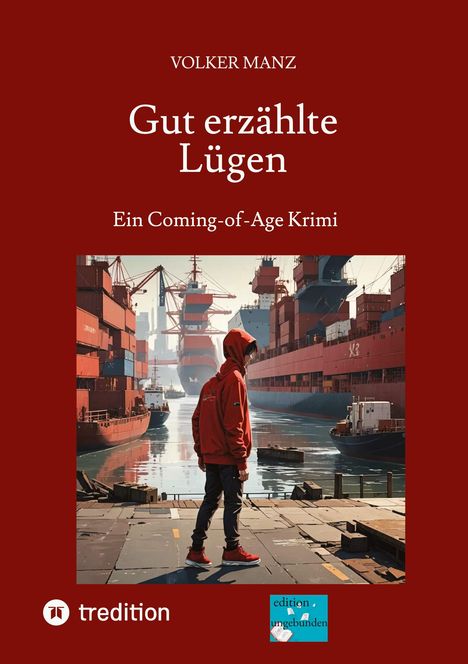 Volker Manz: Gut erzählte Lügen, Buch