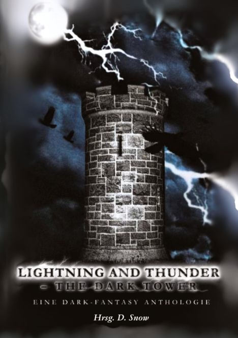 D. Snow: Lightning and Thunder - The Dark Tower, Buch