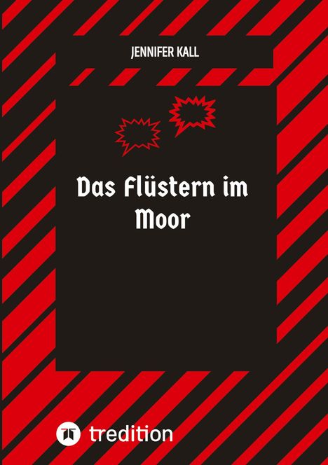 Jennifer Kall: Das Flüstern im Moor, Buch