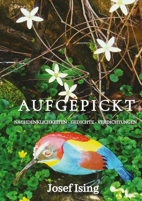 Josef Ising: Aufgepickt, Buch