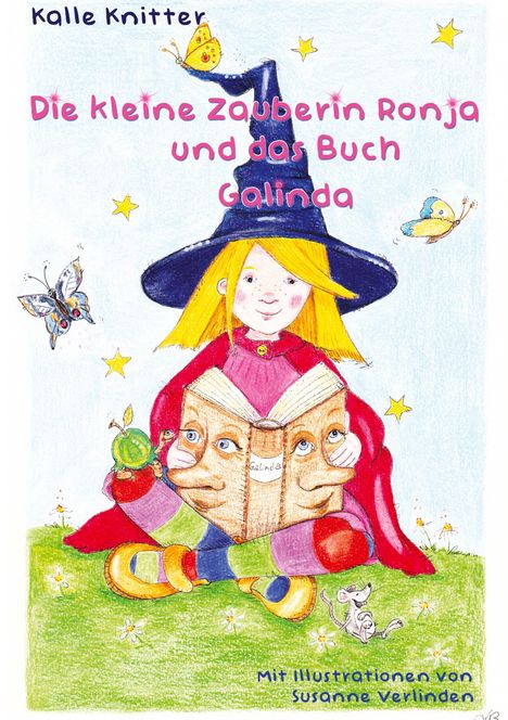 Titel: "Die kleine Zauberin Ronja und das Buch Galinda". Illustration zeigt ein fröhliches Mädchen mit Zauberhut, umgeben von Tieren.