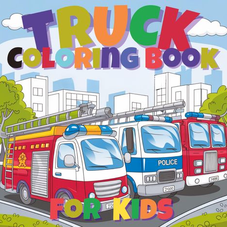 Joe Hammoud: Fun Trucks Coloring Book for Kids, Buch