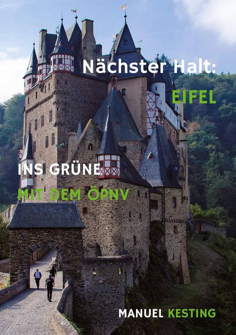 Manuel Kesting: Nächster Halt: EIFEL, Buch