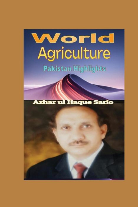 Azhar Ul Haque Sario: World Agriculture, Buch