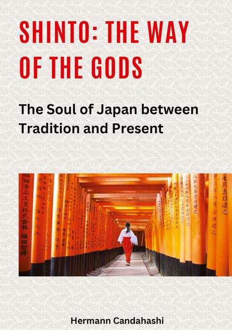 Hermann Candahashi: Shinto: The Way of the Gods II, Buch