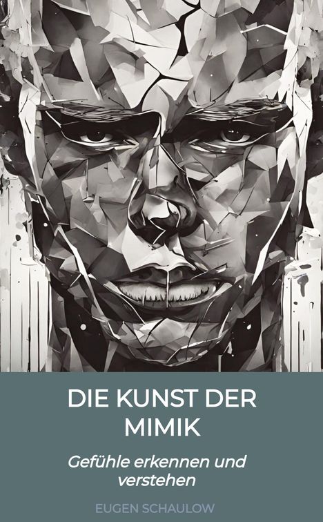 Eugen Schaulow: Die Kunst der Mimik, Buch