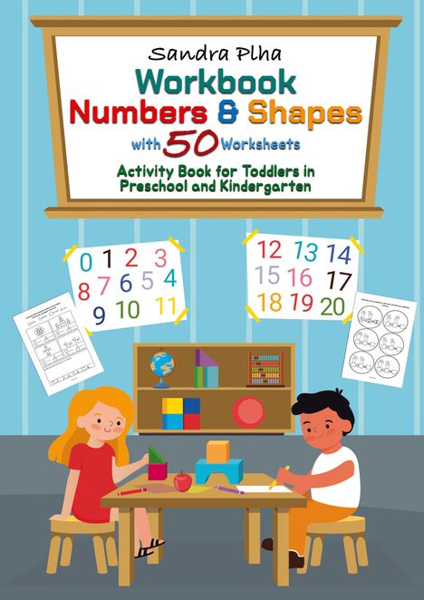 Sandra Plha: Workbook Numbers &amp; Shapes with 50 Worksheets, Buch