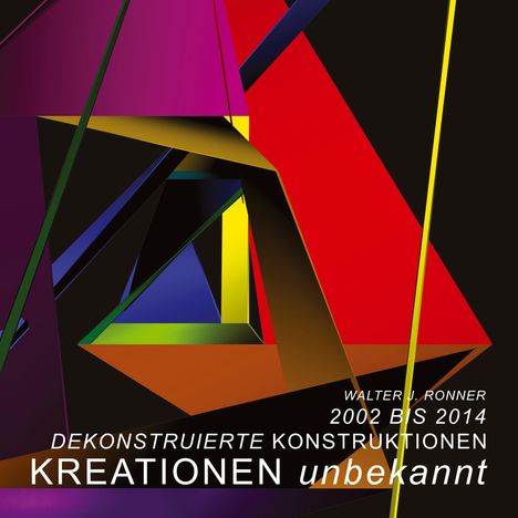 DEKONSTRUIERTE KONSTRUKTIONEN. Bunte geometrische Formen in verschiedenen Farben überlappen sich.