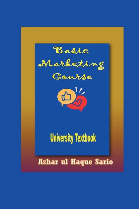 Azhar Ul Haque Sario: Basic Marketing Course, Buch