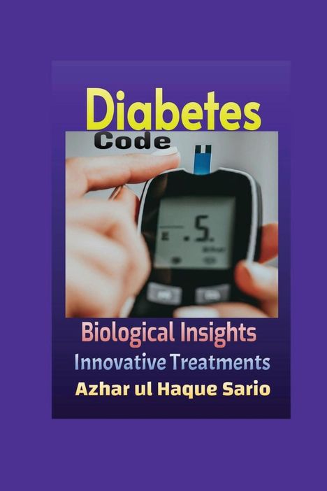 Azhar Ul Haque Sario: Diabetes Code, Buch