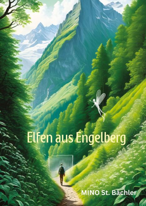 MINO Stefan Bächler: Elfen aus Engelberg, Buch